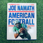 Joe Namath, American Football - A Complete Guide To Playing The Game Hardback Book